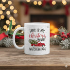 Mug - This is my christmas movies watching mug